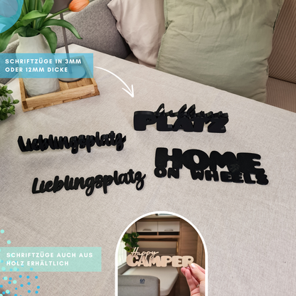 3D-Schriftzug Lieblingsplatz, Home on wheels, Abenteuer